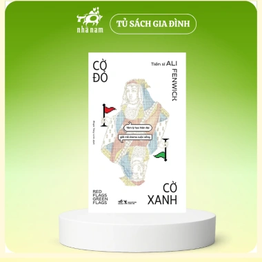 Sách Cờ đỏ, cờ xanh - Tâm lý học hiện đại giải mã drama cuộc sống Ali Fenwick, giá ưu đãi 179.400₫, Nhã Nam Hà Nội
