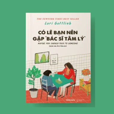 Sách Có Lẽ Bạn Nên Gặp Bác Sĩ Tâm Lý Giảm Giá 199.000 VND, Sức Khỏe Tâm Thần 4