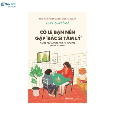 Sách Có Lẽ Bạn Nên Gặp Bác Sĩ Tâm Lý - Tư Vấn Tâm Thần, Giá ưu đãi 186.750 VND