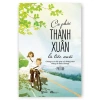 Sách Có Phải Thanh Xuân Là Tiếc Nuối - Phú An - Giá ưu đãi 98.000₫ - Sbooks 2