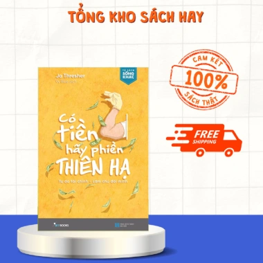 Sách Có Tiền Hãy Phiền Thiên Hạ – Tiểu thuyết lãng mạn, giảm giá, chỉ 39.000đ