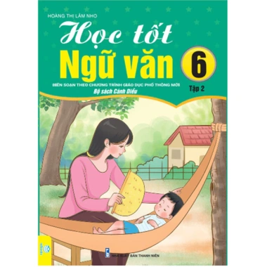Sách Combo 2 cuốn Học Tốt Ngữ Văn Lớp 6 - Bộ Cánh Diều ndbooks Giá ưu đãi 71.200₫ 9