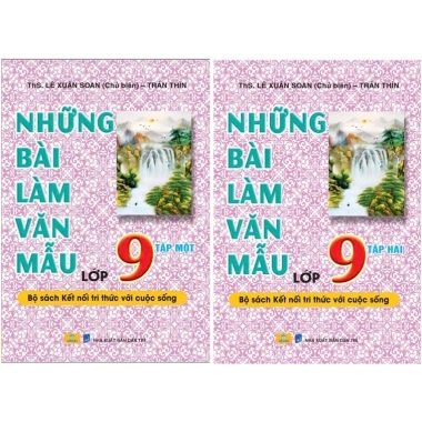 Sách Combo 2 Cuốn Những Bài Làm Văn Mẫu Lớp 9 - Kết Nối Tri Thức Giá ưu đãi 150.400 VND ndbooks