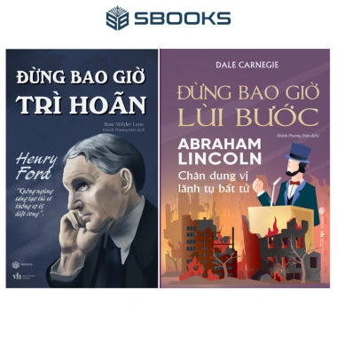 Sách Combo 2 Quyển Đừng Bao Giờ Trì Hoãn + Đừng Bao Giờ Lùi Bước - Giá ưu đãi 150k | Sbooks