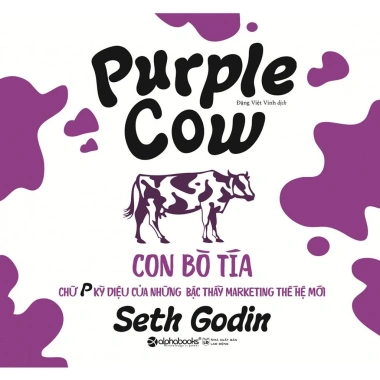 Sách Con Bò Tía (Purple Cow) - Chữ P Kỳ Diệu của Bậc Thầy Marketing - Tái Bản Mới Nhất, Giá Ưu Đãi 135.200₫ 2