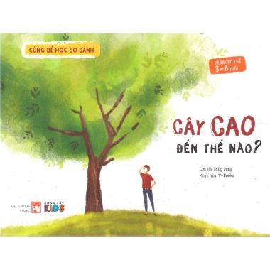 Sách Cùng bé học so sánh 3-6 tuổi - Cây cao đến thế nào, in 4 màu, giá chỉ 16.200 VND