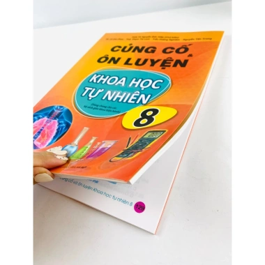 Sách Củng Cố & Ôn Luyện Khoa Học Tự Nhiên Lớp 8 - Dùng Chung SGK Hiện Hành - Giá ưu đãi 140.270₫ - ndbooks