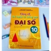 Sách Củng Cố Ôn Luyện và Nâng Cao Đại Số 10 - Giá Ưu Đãi 135.200đ | ndbooks 4
