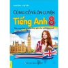 Sách Củng Cố và Ôn Luyện Tiếng Anh Lớp 8 - CT GDPT Mới - Global Success - Giá 81.600 VND