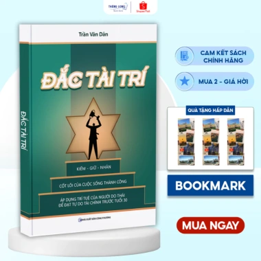 Sách Đắc Tài Trí: Nguyên tắc kiểm soát tài chính thông minh, giảm giá còn 159.000đ