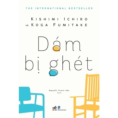 Sách Dám Bị Ghét - Nhã Nam | Giá ưu đãi 92.820₫, giảm tới 20% - Truyền cảm hứng thay đổi bản thân