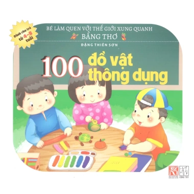 Sách Đặng Thiên Sơn Bé làm quen thế giới xung quanh bằng thơ 100 đồ vật thông dụng giá ưu đãi 14.000₫