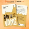 Sách Đầu Tư Vàng An Toàn - Hướng Dẫn Khoản Đầu Tư Thiết Yếu Cho Nhà Đầu Tư