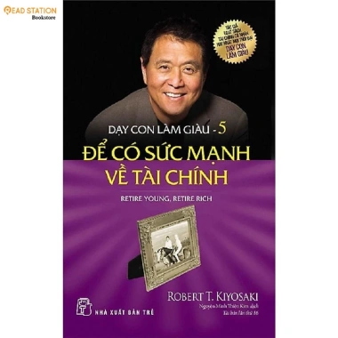 Sách Dạy Con Làm Giàu Tập 5 Bí quyết Sức Mạnh Tài Chính Giá chỉ 137.600₫