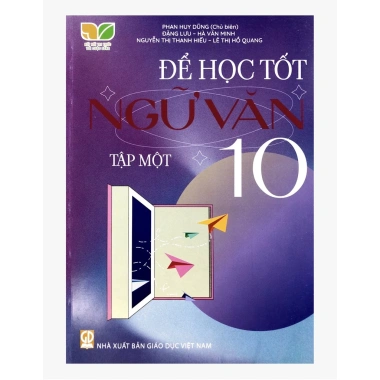 Sách Để học tốt Ngữ văn 10 - Kết nối tri thức với cuộc sống, NXB Giáo dục, kèm 2 tẩy, giảm còn 56.000₫