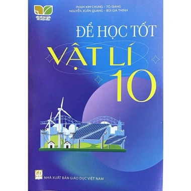 Sách Để Học Tốt Vật Lý 10 - Kết Nối Tri Thức Với Cuộc Sống, Giá Chỉ 45.000 VND 2