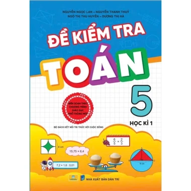 Sách Đề Kiểm Tra Toán 5 - Bộ Kết Nối Tri Thức, Giá ưu đãi 51.750 VND, Luyện Đề