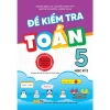 Sách Đề Kiểm Tra Toán 5 - Bộ Kết Nối Tri Thức, Giá ưu đãi 51.750 VND, Luyện Đề 9