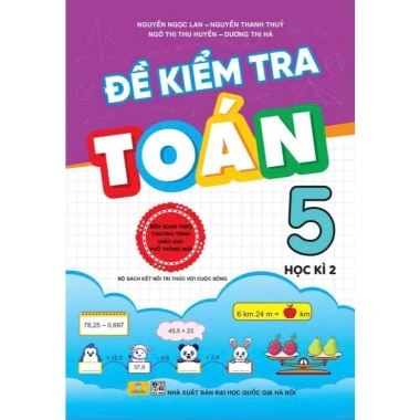 Sách Đề Kiểm Tra Toán 5 - Bộ Kết Nối Tri Thức, Giá ưu đãi 51.750 VND, Luyện Đề 9 Sách Đề Kiểm Tra Toán 5 - Bộ Kết Nối Tri Thức, Giá ưu đãi 51.750 VND, Luyện Đề 9