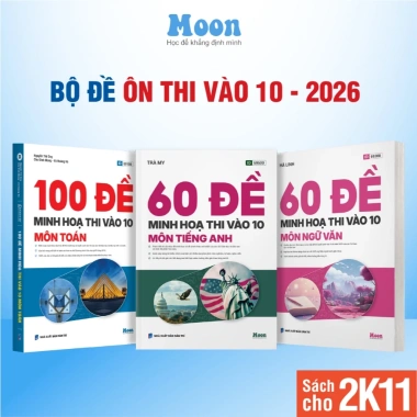 Sách đề ôn thi 10 môn Toán, Học, Ngữ Văn, Tiếng Anh, Khoa học tự nhiên - MoonBook giá ưu đãi 135.000₫ 19