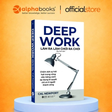 Sách Deep Work - Bí quyết làm việc sâu, thành công trong môi trường xao nhãng, chỉ 127k