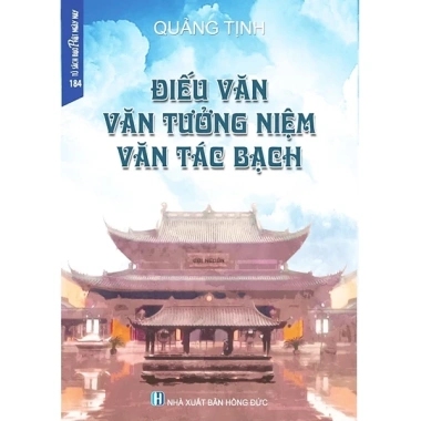 Sách Điếu Văn Tưởng Niệm Văn Tác Bạch - Giá ưu đãi 72.000 VND, giảm từ 91.440 Sách Điếu Văn Tưởng Niệm Văn Tác Bạch - Giá ưu đãi 72.000 VND, giảm từ 91.440