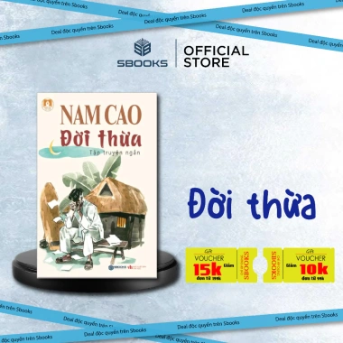 Sách Đời Thừa Nam Cao - Văn học Việt Nam, Giá ưu đãi 79.000 VND tại SBOOKS