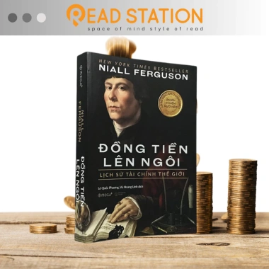 Sách ĐỒNG TIỀN LÊN NGÔI - Lịch sử tài chính thế giới Niall Ferguson, chỉ 194.250₫