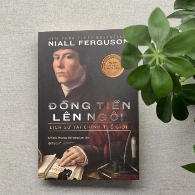 Sách ĐỒNG TIỀN LÊN NGÔI - Lịch sử tài chính thế giới Niall Ferguson, chỉ 194.250₫ 5 Sách ĐỒNG TIỀN LÊN NGÔI - Lịch sử tài chính thế giới Niall Ferguson, chỉ 194.250₫ 5