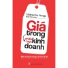 Sách Giá Trong Chiến Lược Kinh Doanh - Đắt Bán Chạy, Rẻ Lãi Cao, Chỉ 85.000₫ 2