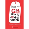 Sách Giá Trong Chiến Lược Kinh Doanh - Đắt mà Bán Chạy, Rẻ mà Có Lãi B75 TSKD - 85.000 VND