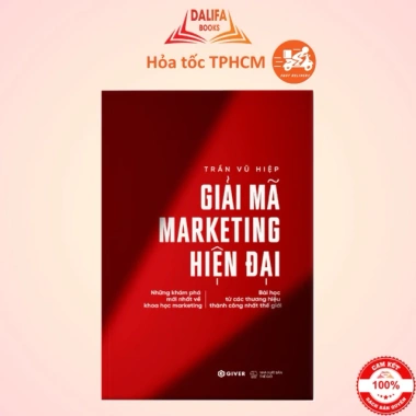 Sách Giải Mã Marketing Hiện Đại - Khám Phá Khoa Học Marketing Mới Nhất, Giá Ưu Đãi 186.750₫