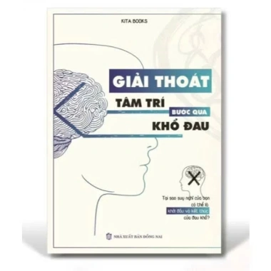 Sách Giải Thoát Tâm Trí Bước Qua Khổ Đau - Sống Vì Mình Giá Ưu Đãi 77.000 VND