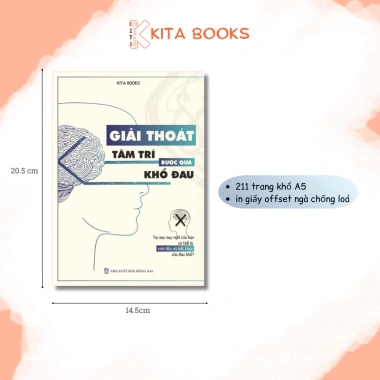 Sách Giải Thoát Tâm Trí, Vượt Qua Đau Khổ, Sống Vui - KITA BOOKS 210 trang NXB Đồng Nai, Giá ưu đãi 184.500 VND 2