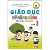 Sách Giáo Dục Kỹ Năng Sống Lớp 1 - Phát Triển Tư Duy, Giá Ưu Đãi 34.300 VND