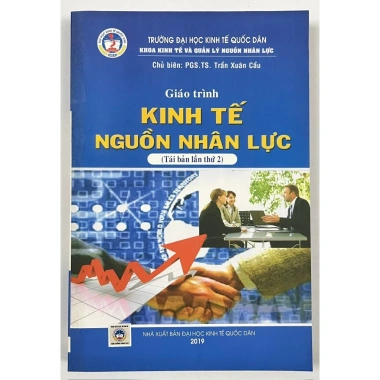Sách Giáo Trình Kinh Tế Nguồn Nhân Lực Tái Bản Lần 2 - Giá Ưu Đãi 111.870 VNĐ