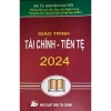 Sách Giáo Trình Tài Chính Tiền Tệ 2.024 – Nguyễn Văn Tiến, Giá ưu đãi 178.200₫