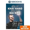 Sách Hãy Cứ Khao Khát Hãy Cứ Dại Khờ - SBOOKS, Phá Triển Bản Thân, Giá 118.000đ 2