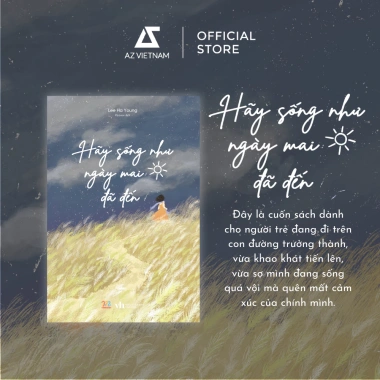 Sách Hãy Sống Như Ngày Mai Đã Đến 97.750đ, truyền cảm hứng sống tích cực
