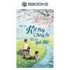 Sách Hết Thảy Chúng Ta Đều Là Quá Khứ - Tiểu Thuyết, Giá Giảm 118k | SBOOKS
