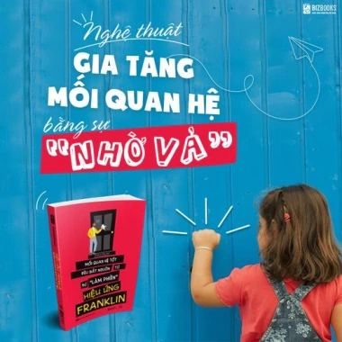 Sách Hiệu ứng Franklin – Mối quan hệ tốt từ làm phiền | Tâm lý học hành vi | Giá 119.200₫ 4