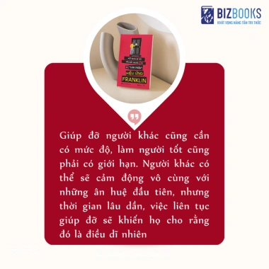 Sách Hiệu ứng Franklin – Mối quan hệ tốt từ làm phiền | Tâm lý học hành vi | Giá 119.200₫ 7