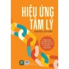 Sách Hiệu Ứng Tâm Lý - Bí quyết nâng cao tư duy, giảm giá đặc biệt 74.5k