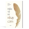 Sách Hiểu Về Sự Nhạy Cảm - Hiroko Mizushima - Giá ưu đãi 81.180 VND, tâm lý sâu sắc 3