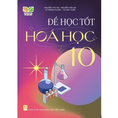 Sách Hóa Học Lớp 10 Kết Nối Tri Thức - Học tốt, đạt điểm cao, chỉ 49.000 VND 2