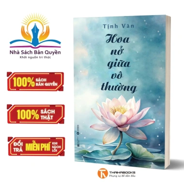 Sách Hoa Nở Giữa Vô Thường - Tiểu thuyết lãng mạn, giá ưu đãi 100.440 VND