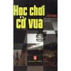 Sách Học Chơi Cờ Vua Giá Ưu Đãi 21.600 - Bài Tập Thực Hành, Chiến Thuật Dễ Hiểu, Phát Triển Kỹ Năng