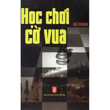 Sách Học Chơi Cờ Vua Giá Ưu Đãi 21.600 - Bài Tập Thực Hành, Chiến Thuật Dễ Hiểu, Phát Triển Kỹ Năng Sách Học Chơi Cờ Vua Giá Ưu Đãi 21.600 - Bài Tập Thực Hành, Chiến Thuật Dễ Hiểu, Phát Triển Kỹ Năng