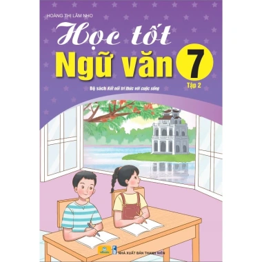 Sách Học Tốt Ngữ Văn Lớp 7 - CT GDPT mới - Bộ Kết Nối ndbooks - 71.200đ 2
