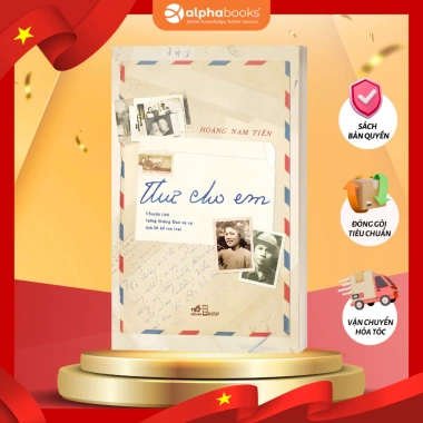 Sách Hồi Ký Thư Cho Em - Câu chuyện tình tướng Hoàng Đan qua lời con trai Hoàng Nam Tiến, giá ưu đãi 133.000đ